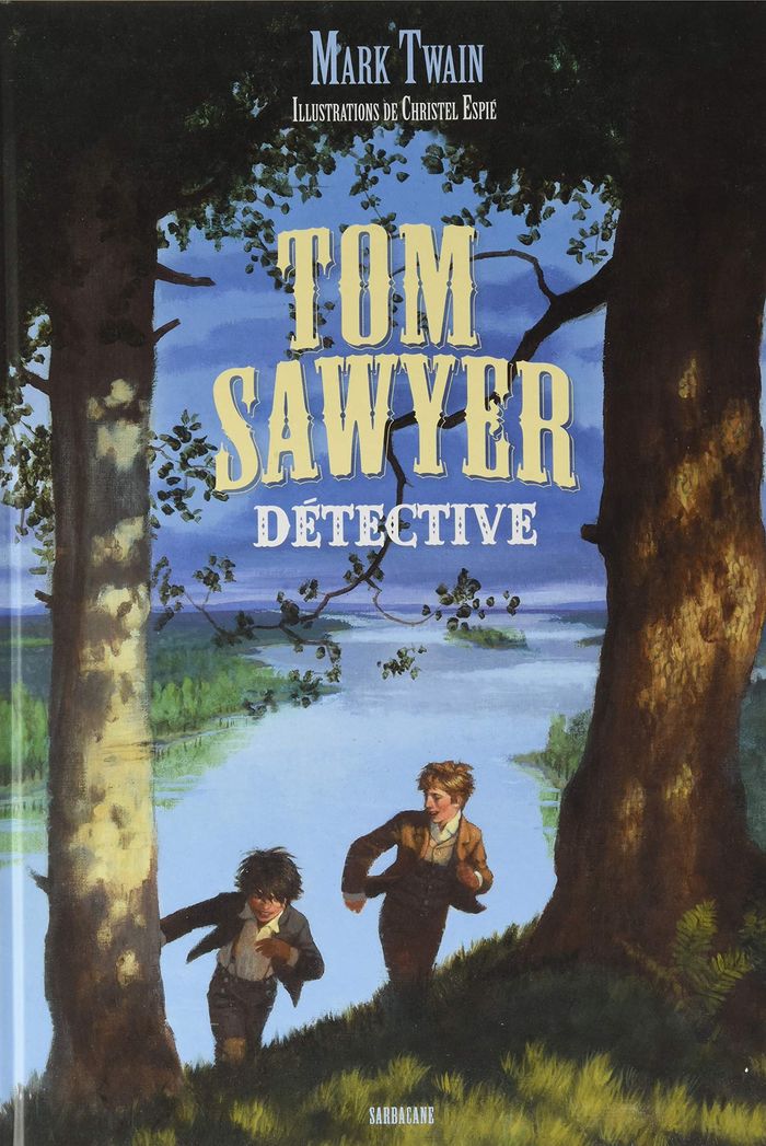 Couverture du livre « Tom Sawyer détective » de Mark Twain, librairie Les Contes Infusés à Corte