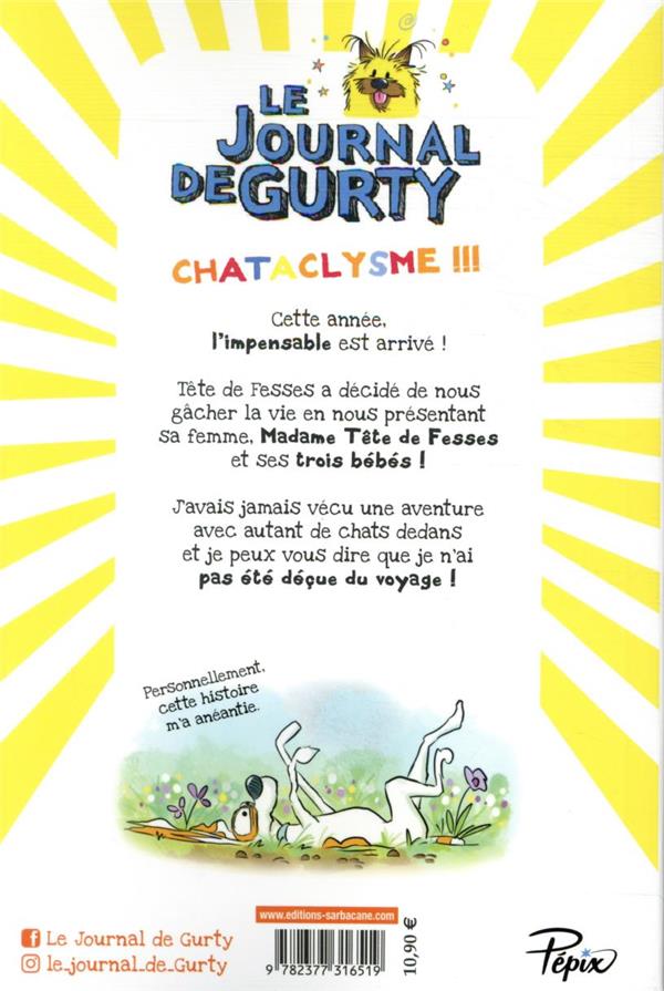 Quatrième de couverture de « LE JOURNAL DE GURTY - T09 - LA REVANCHE DE TETE DE FESSES »