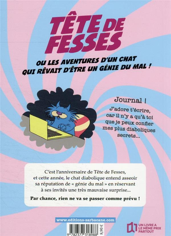 Quatrième de couverture de « Tête de Fesses te souhaite un mauvais anniversaire »