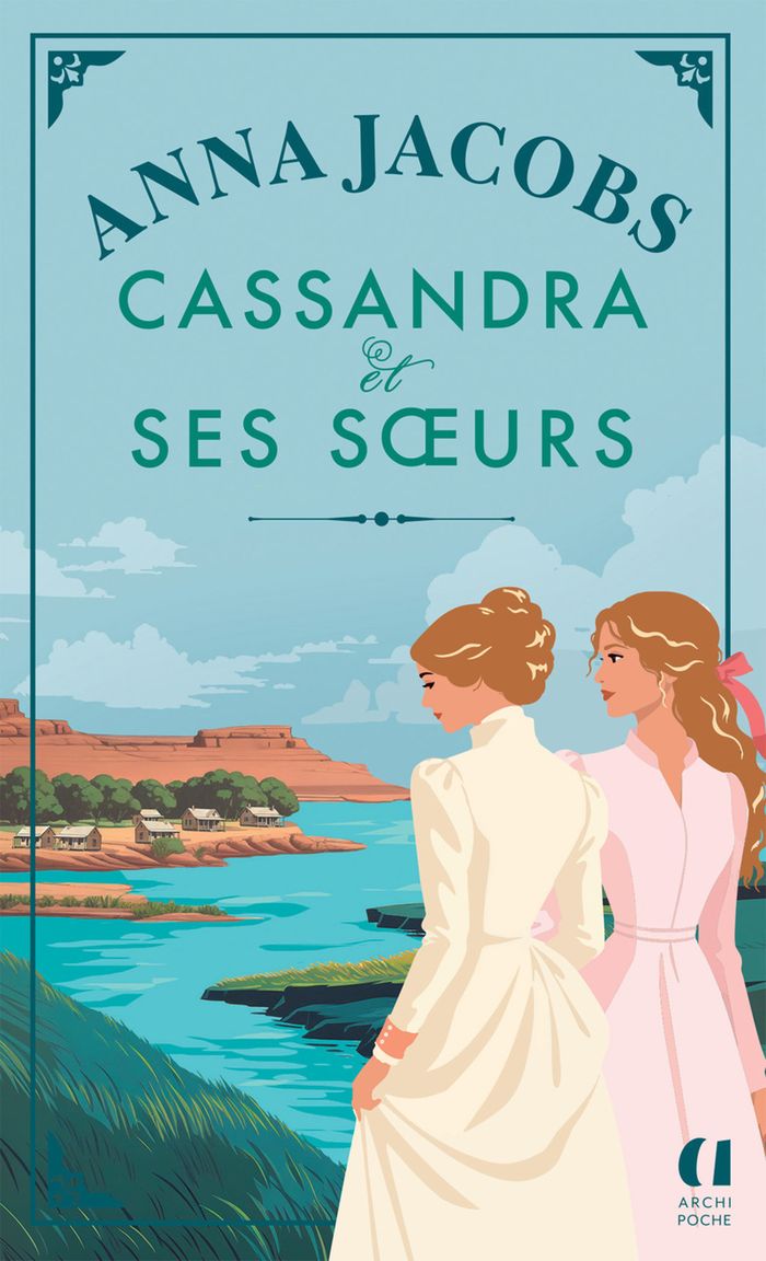 Couverture du livre « Cassandra et ses soeurs » de Anna Jacobs, librairie Les Contes Infusés à Corte