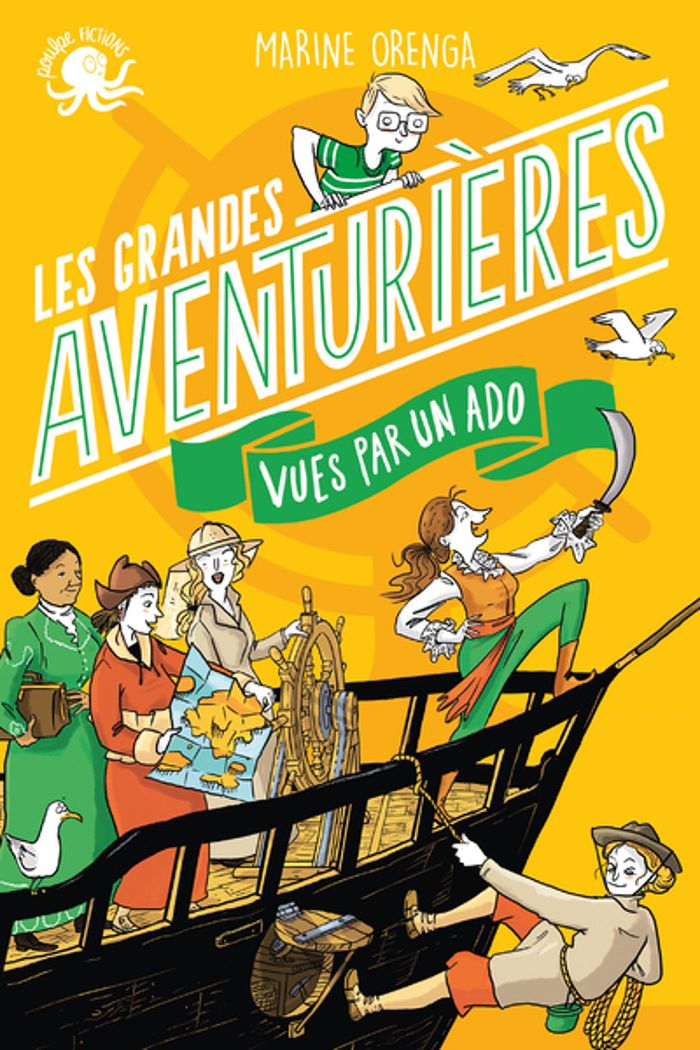 Couverture du livre « Les grandes aventurières vues par un ado » de Marine Orenga, librairie Les Contes Infusés à Corte