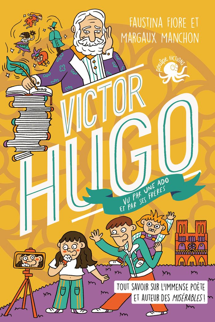 Couverture du livre « Victor Hugo : vu par une ado et par ses frères », librairie Les Contes Infusés à Corte