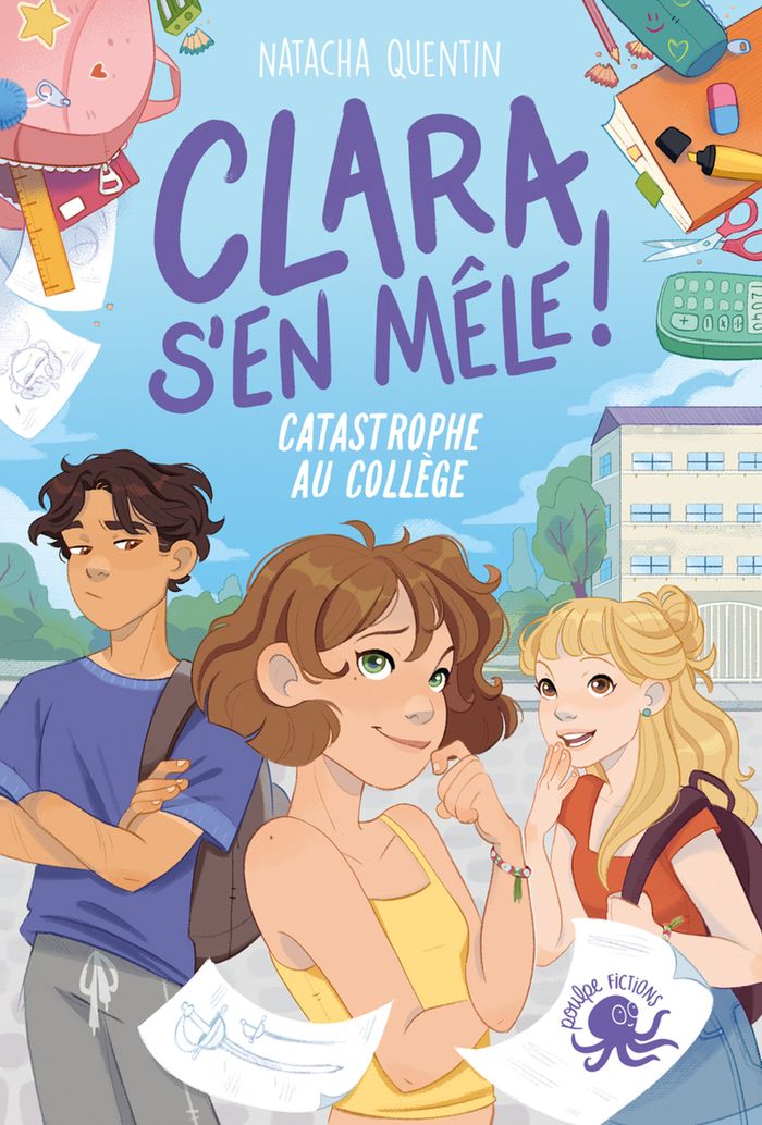 Couverture du livre « Clara s'en mêle ! : catastrophe au collège » de Natacha Quentin, librairie Les Contes Infusés à Corte