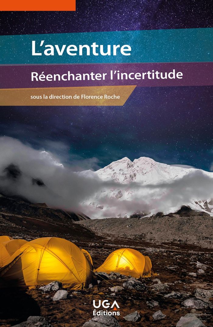 Couverture du livre « L'aventure, réenchanter l'incertitude », librairie Les Contes Infusés à Corte