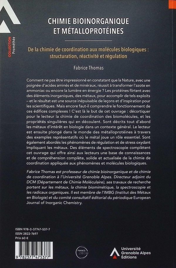 Quatrième de couverture de « Chimie bioinorganique et métalloprotéines : de la chimie de coordination aux molécules biologiques : structuration, réactivité et régulation »