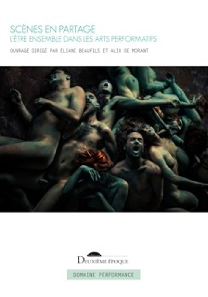 Couverture du livre « SCENES EN PARTAGE - L'ETRE ENSEMBLE DANS LES ARTS PERFORMATIFS », librairie Les Contes Infusés à Corte