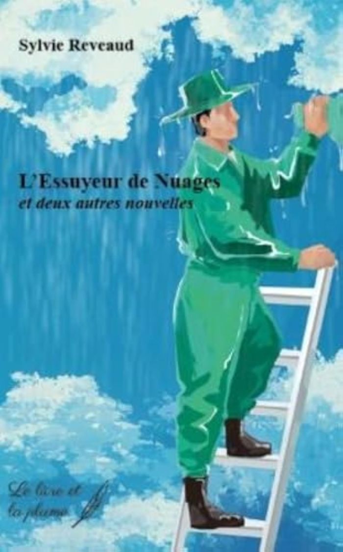 Couverture du livre « L'essuyeur de nuages : et deux autres nouvelles » de Sylvie Reveaud, librairie Les Contes Infusés à Corte