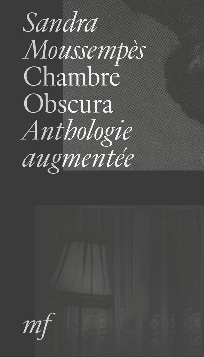 Couverture du livre « Chambre obscura : anthologie augmentée (1994-2026) » de Sandra Moussempès, librairie Les Contes Infusés à Corte