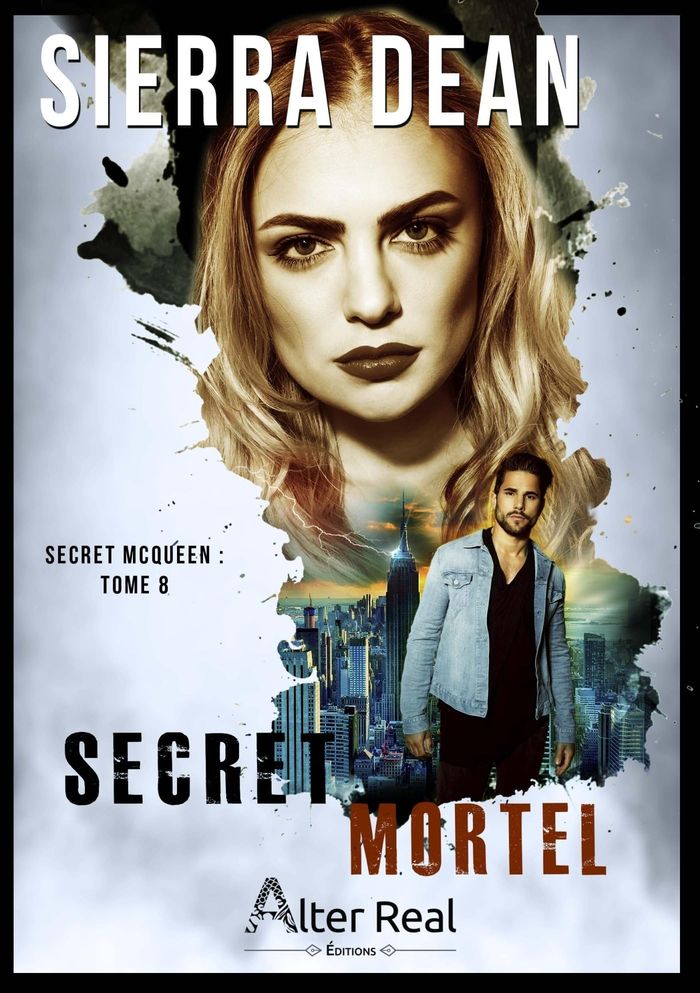 Couverture du livre « SECRET MCQUEEN - SECRET MORTEL - SECRET MCQUEEN -T08 » de Sierra Dean, librairie Les Contes Infusés à Corte