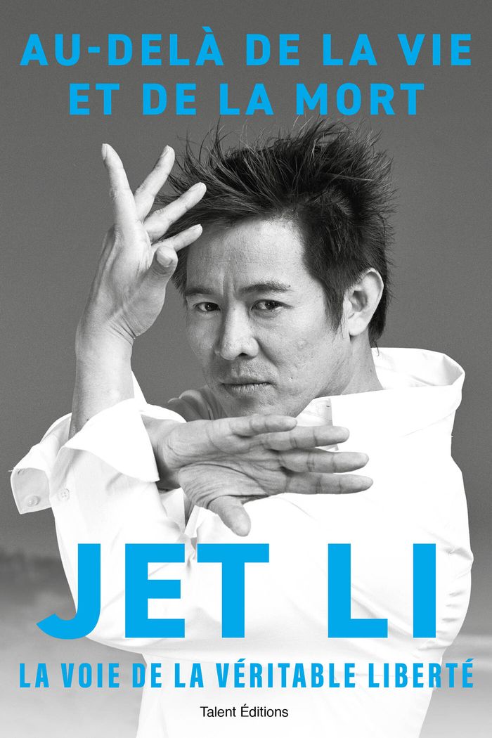 Couverture du livre « JET LI - AU-DELA DE LA VIE ET DE LA MORT, LA VOIE DE LA VERITABLE LIBERTE », librairie Les Contes Infusés à Corte