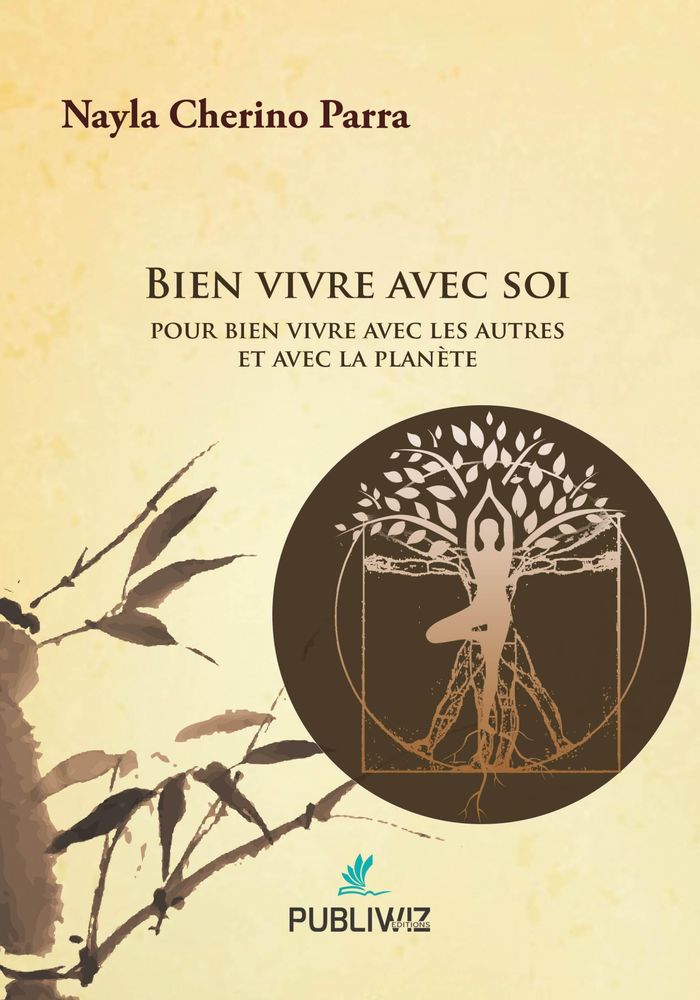 Couverture du livre « BIEN VIVRE AVEC SOI » de Parra Nayla Cherino, librairie Les Contes Infusés à Corte