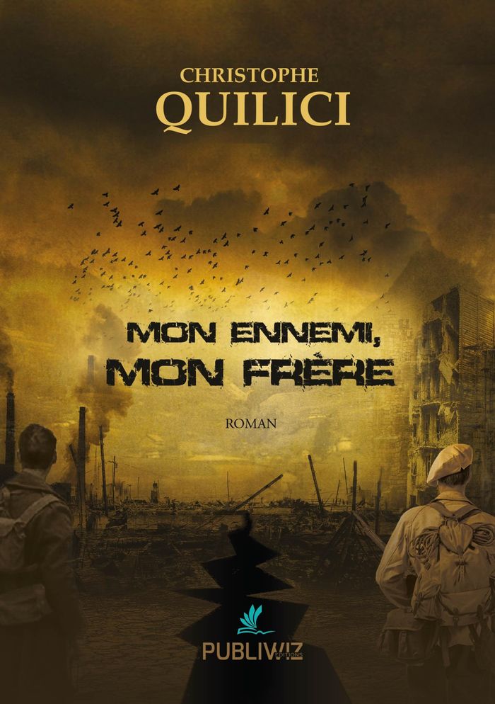 Couverture du livre « MON ENNEMI, MON FRERE », librairie Les Contes Infusés à Corte