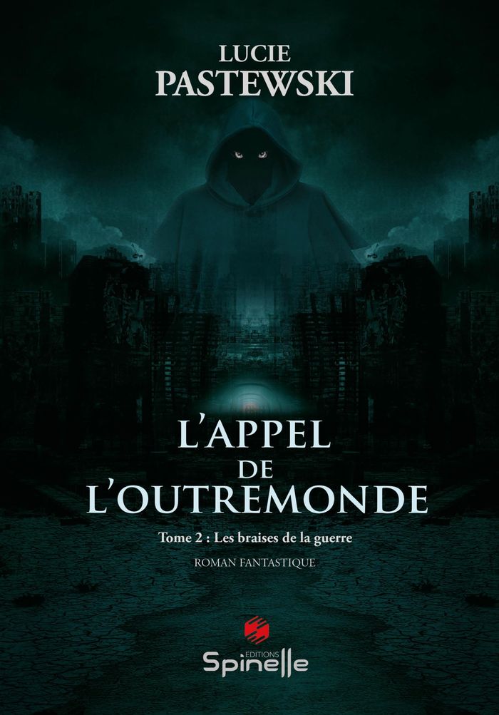 Couverture du livre « L APPEL DE L OUTREMONDE - TOME II : LES BRAISES DE LA GUERRE » de Lucie Pastewski, librairie Les Contes Infusés à Corte