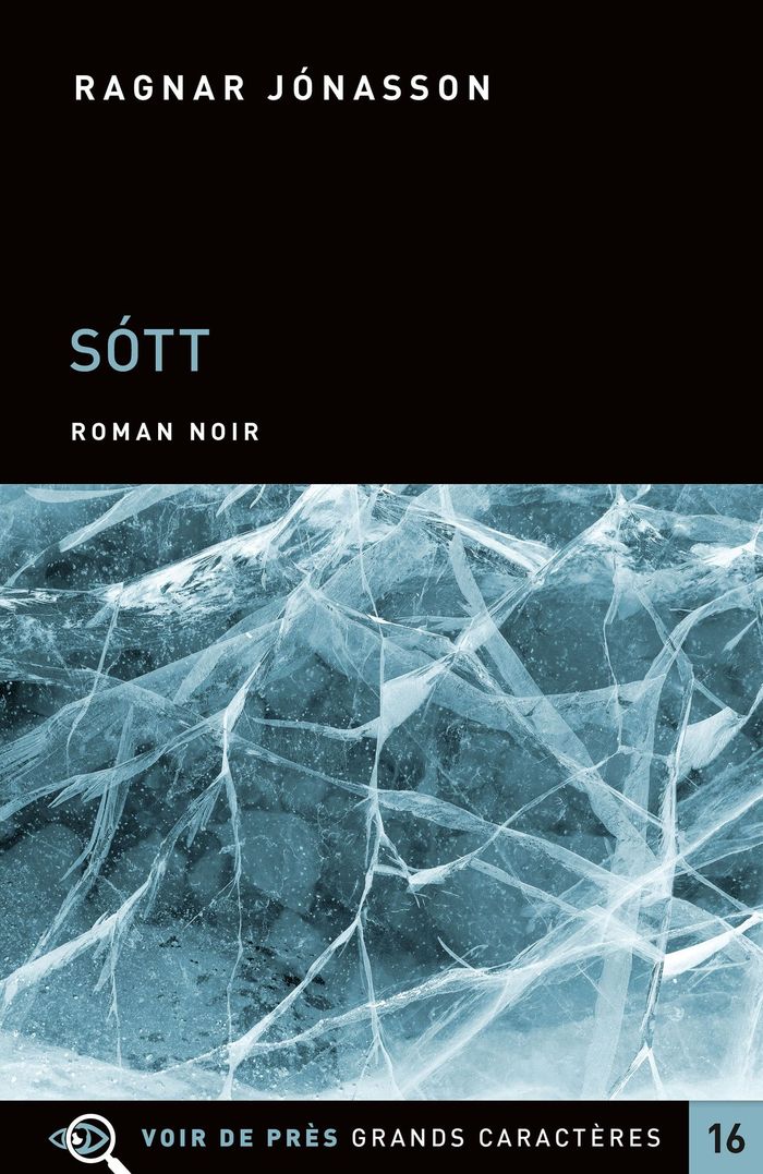 Couverture du livre « Sótt : roman » de Ragnar Jónasson, librairie Les Contes Infusés à Corte