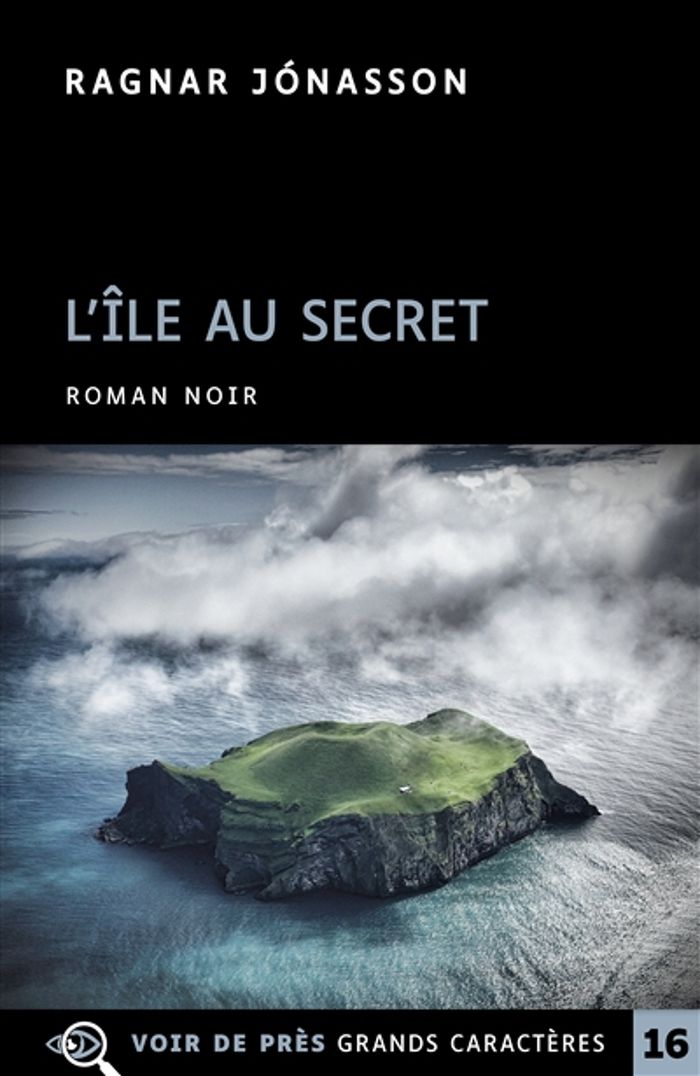 Couverture du livre « L'île au secret : roman » de Ragnar Jónasson, librairie Les Contes Infusés à Corte