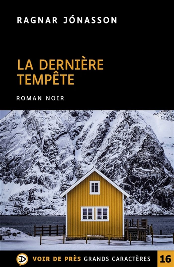 Couverture du livre « La dernière tempête » de Ragnar Jónasson, librairie Les Contes Infusés à Corte