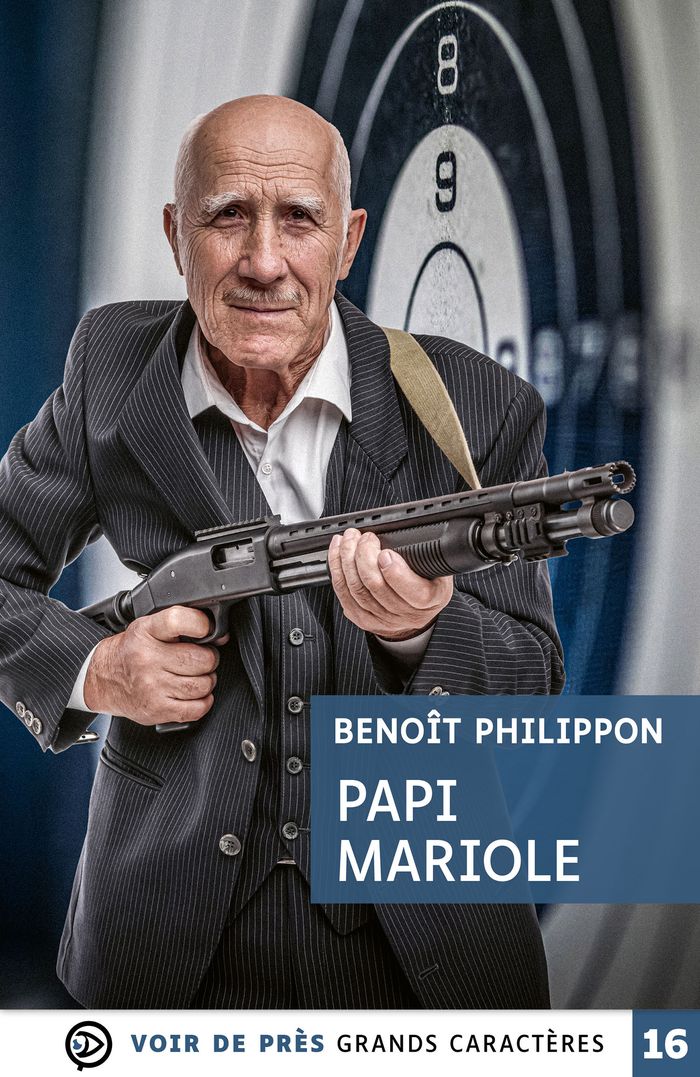 Couverture du livre « Papi Mariole : roman » de Benoît Philippon, librairie Les Contes Infusés à Corte