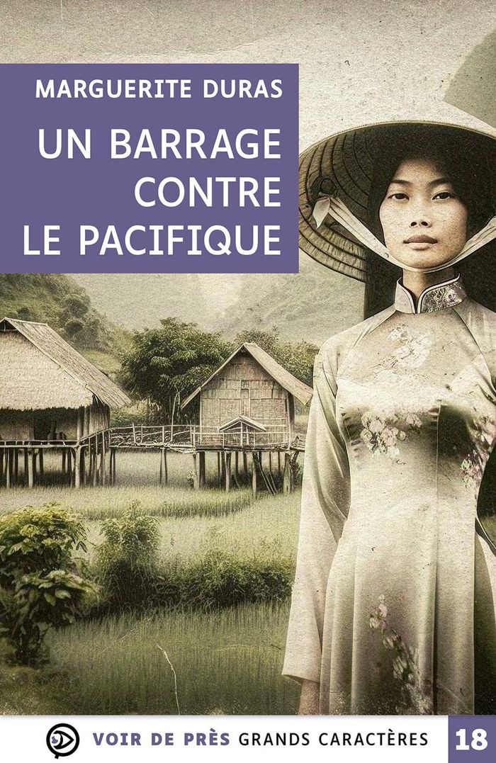 Couverture du livre « Un barrage contre le Pacifique » de Marguerite Duras, librairie Les Contes Infusés à Corte