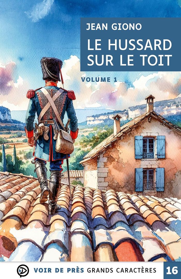 Couverture du livre « Le hussard sur le toit : roman » de Jean Giono, librairie Les Contes Infusés à Corte