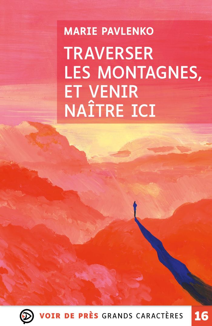 Couverture du livre « Traverser les montagnes, et venir naître ici » de Marie Pavlenko, librairie Les Contes Infusés à Corte