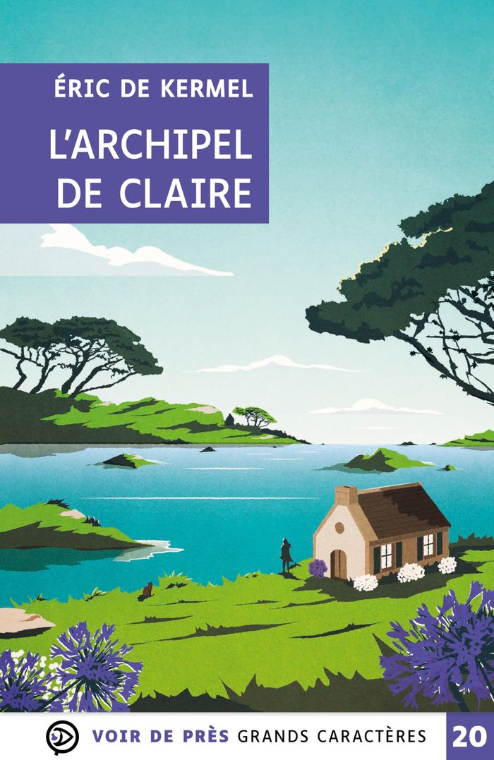 Couverture du livre « L'archipel de Claire » de Éric de Kermel, librairie Les Contes Infusés à Corte