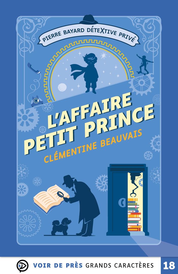 Couverture du livre « PIERRE BAYARD DETEXTIVE PRIVE L'AFFAIRE PETIT PRINCE - GRANDS CARACTERES, EDITION ACCESSIBLE POUR L », librairie Les Contes Infusés à Corte