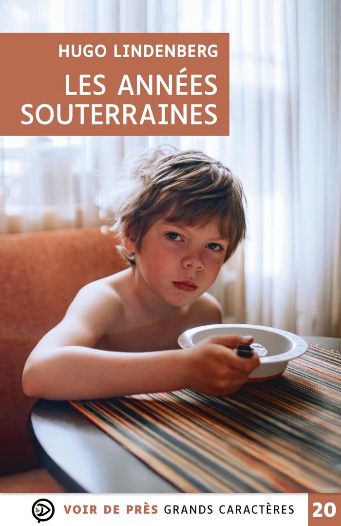 Couverture du livre « Les Années souterraines : roman » de Hugo Lindenberg, librairie Les Contes Infusés à Corte