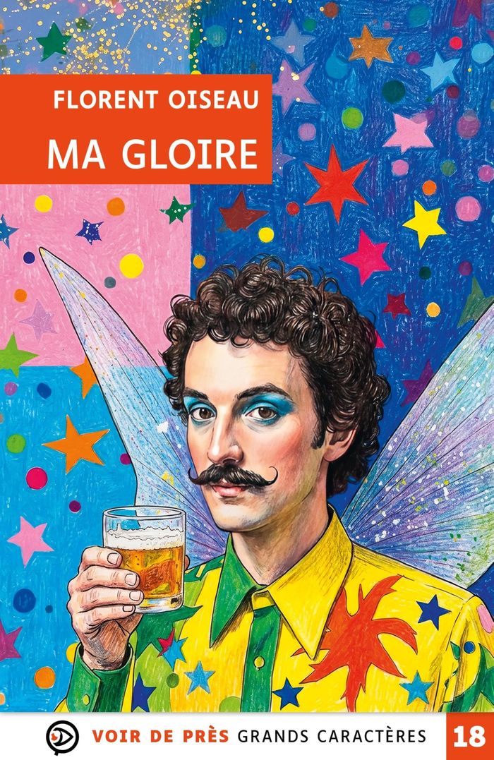 Couverture du livre « Ma gloire : roman » de Florent Oiseau, librairie Les Contes Infusés à Corte