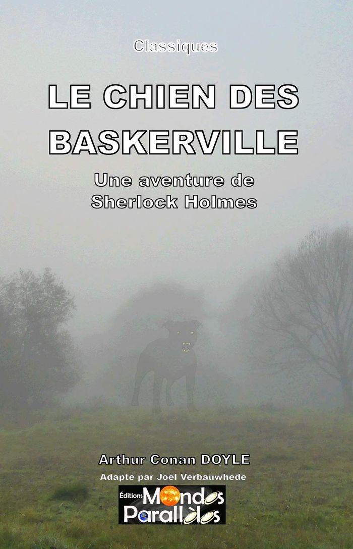 Couverture du livre « Le chien des Baskerville : une aventure de Sherlock Holmes » de Arthur Conan Doyle, librairie Les Contes Infusés à Corte
