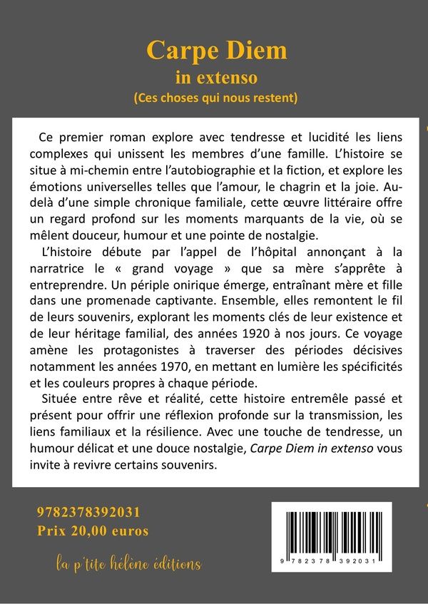 Quatrième de couverture de « CARPE DIEM in extenso : Ces choses qui nous restent »