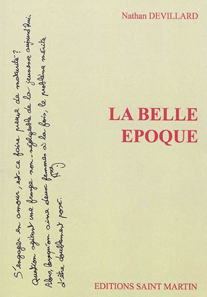 Couverture du livre « LA BELLE EPOQUE » de Nathan Devillard, librairie Les Contes Infusés à Corte