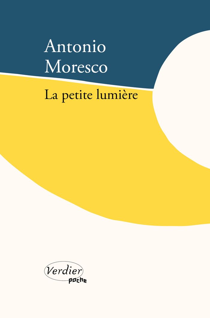 Couverture du livre « La petite lumière : roman » de Antonio Moresco, librairie Les Contes Infusés à Corte