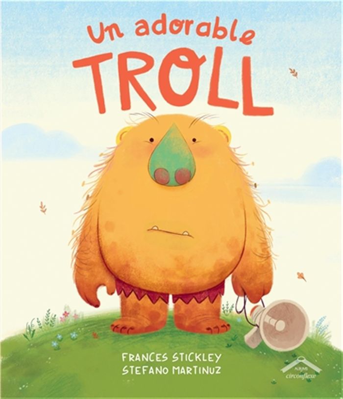 Couverture du livre « Un Adorable troll » de Frances STICKLEY, librairie Les Contes Infusés à Corte