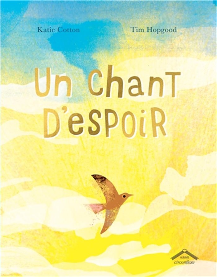 Couverture du livre « Un chant d'espoir » de Katie Cotton, librairie Les Contes Infusés à Corte