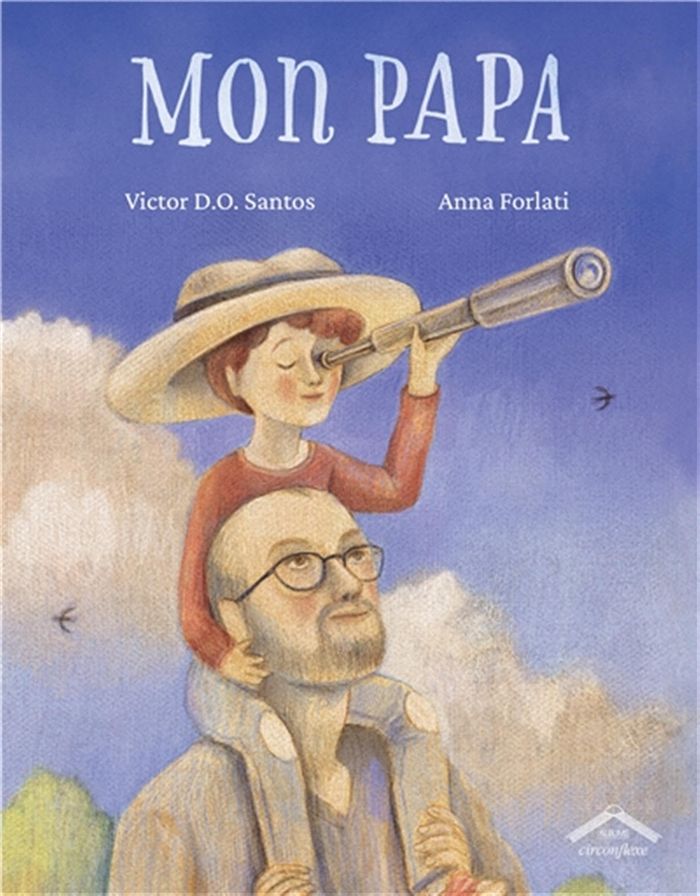 Couverture du livre « Mon papa » de Victor D. O. Santos, librairie Les Contes Infusés à Corte