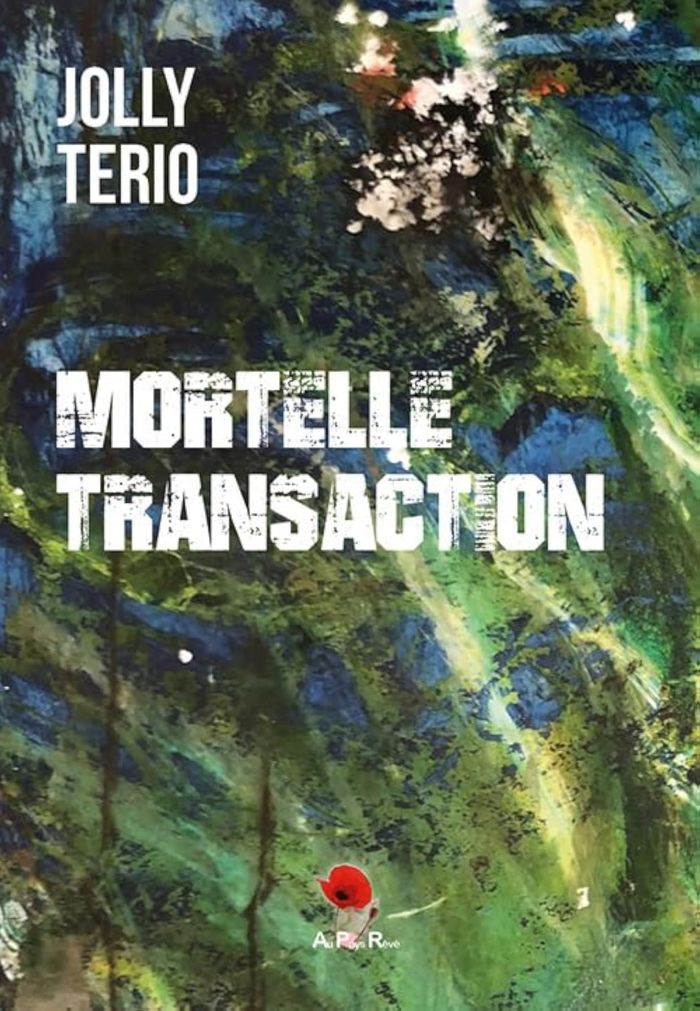 Couverture du livre « Mortelle transaction » de Nicolas Jolly, librairie Les Contes Infusés à Corte