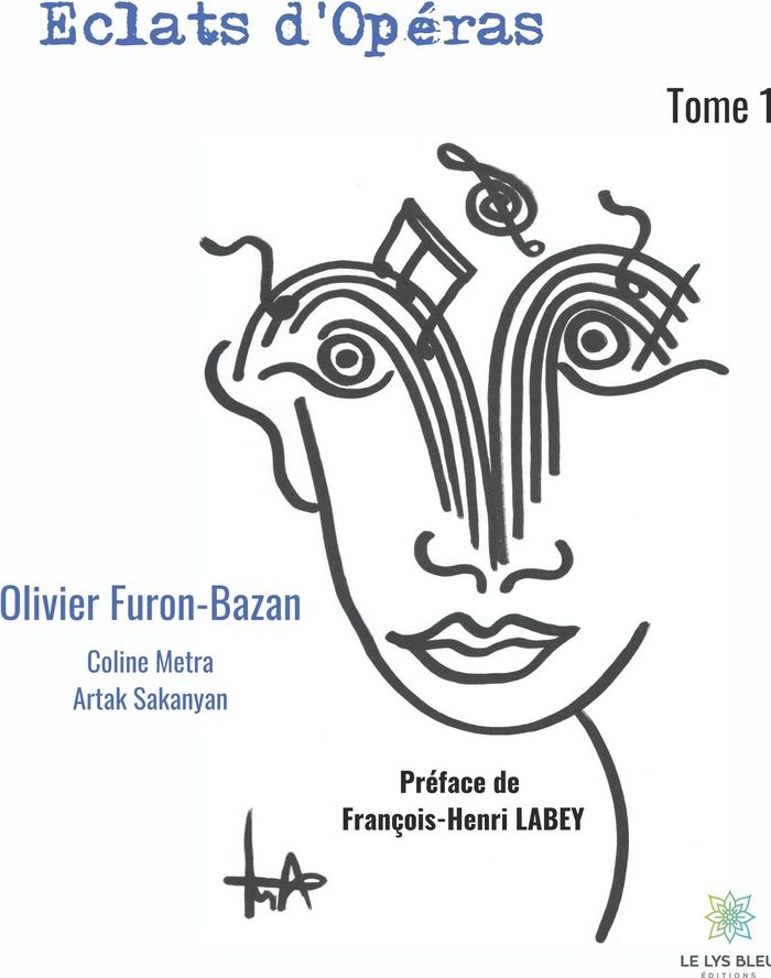 Couverture du livre « ECLATS DOPERAS - TOME I » de Olivier Furon, librairie Les Contes Infusés à Corte