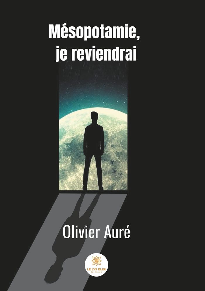 Couverture du livre « MESOPOTAMIE, JE REVIENDRAI », librairie Les Contes Infusés à Corte