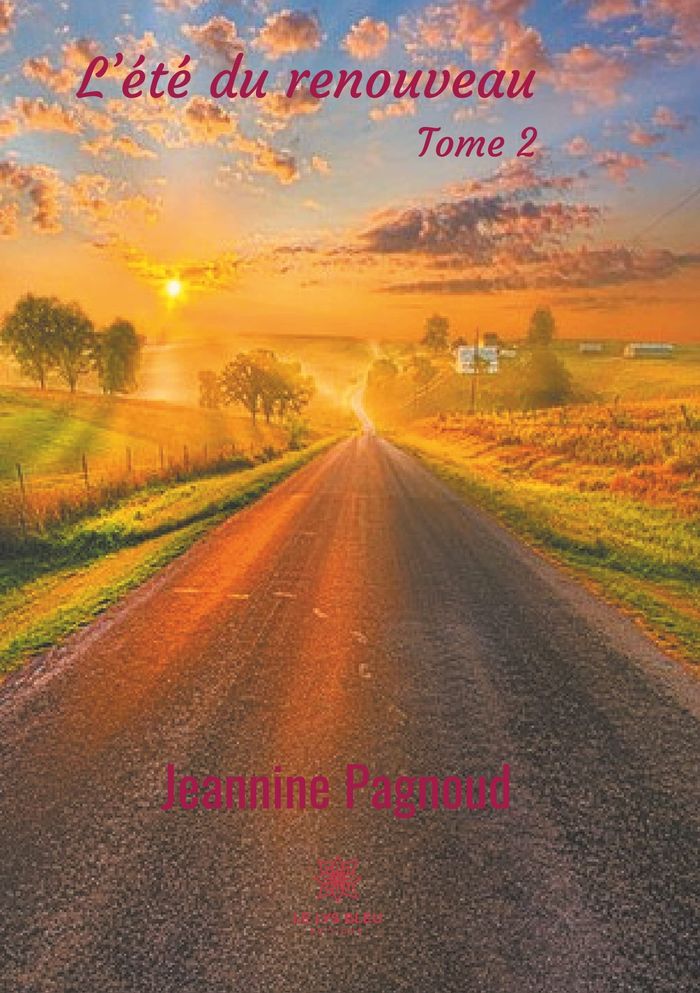 Couverture du livre « LETE DU RENOUVEAU - TOME II » de Jeannine Pagnoud, librairie Les Contes Infusés à Corte