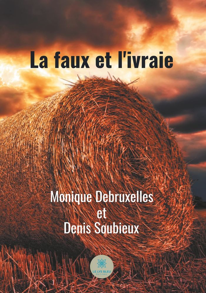 Couverture du livre « LA FAUX ET L'IVRAIE » de Denis Soubieux, librairie Les Contes Infusés à Corte