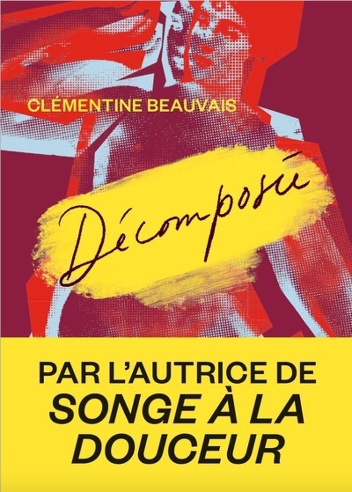 Couverture du livre « Décomposée » de Clémentine Beauvais, librairie Les Contes Infusés à Corte