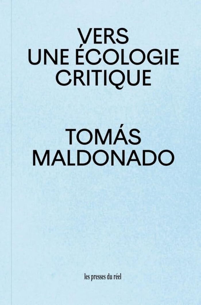 Couverture du livre « Vers une écologie critique : environnement et idéologie » de Tomás Maldonado, librairie Les Contes Infusés à Corte