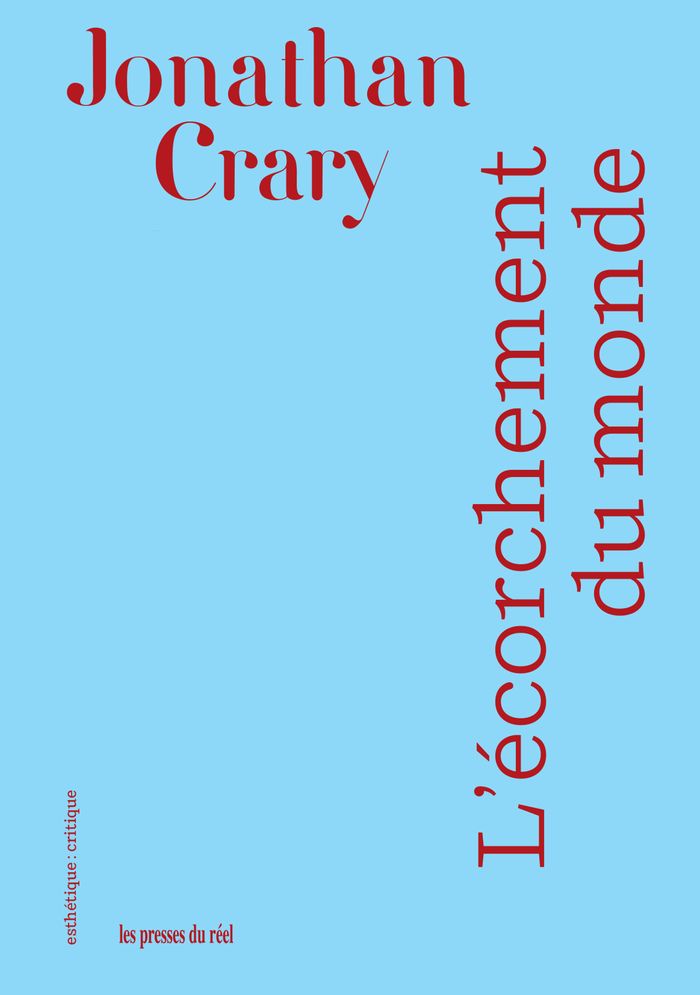 Couverture du livre « L'écorchement du monde : pour en finir avec l'ère numérique » de Jonathan Crary, librairie Les Contes Infusés à Corte