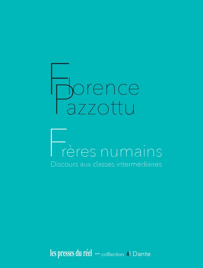 Couverture du livre « Frères numains : Discours aux classes intermédiaires » de Florence Pazzottu, librairie Les Contes Infusés à Corte