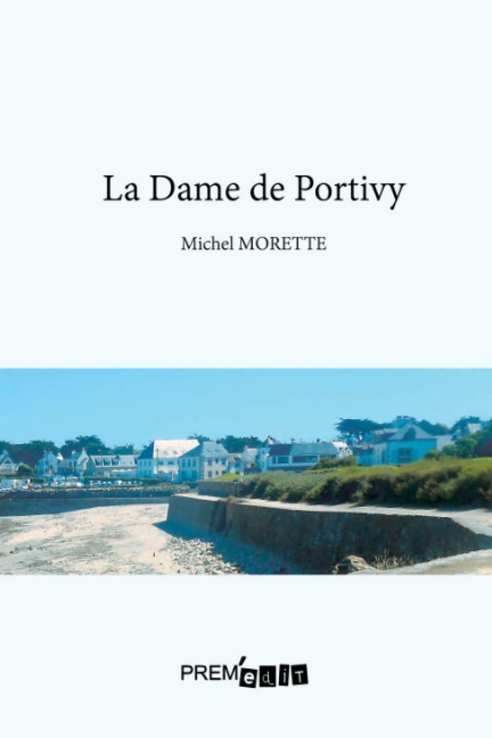 Couverture du livre « LA DAME DE PORTIVY », librairie Les Contes Infusés à Corte