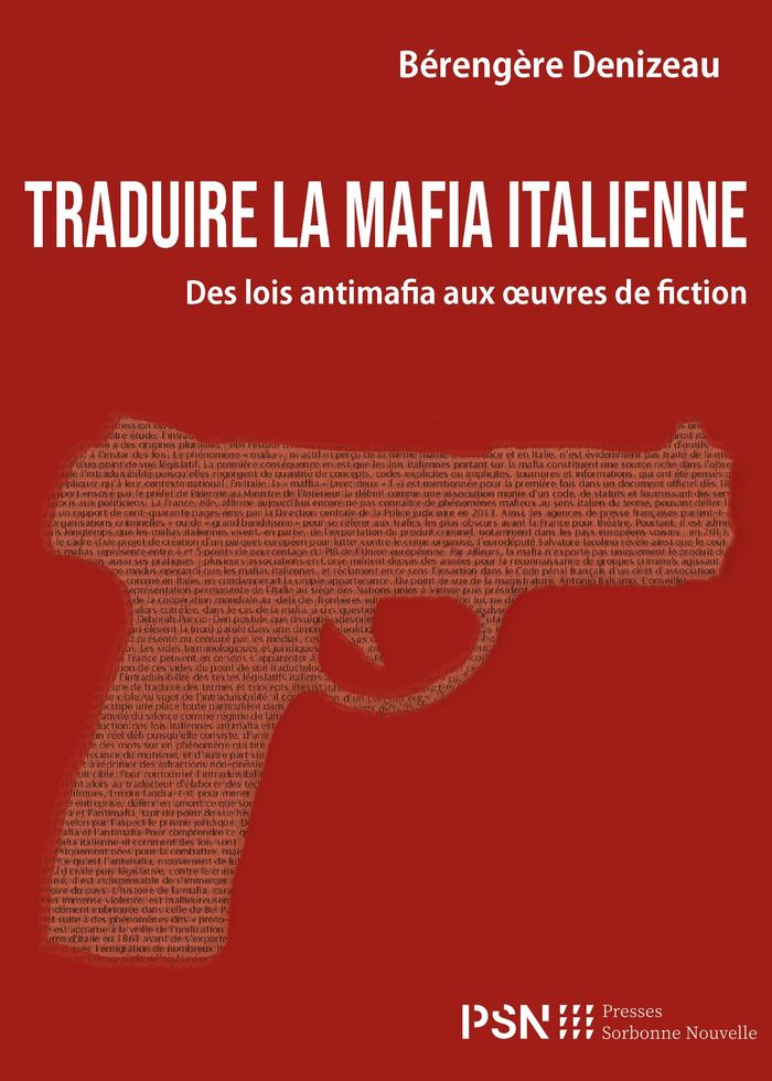 Couverture du livre « Traduire la mafia italienne : des lois antimafia aux oeuvres de fiction », librairie Les Contes Infusés à Corte