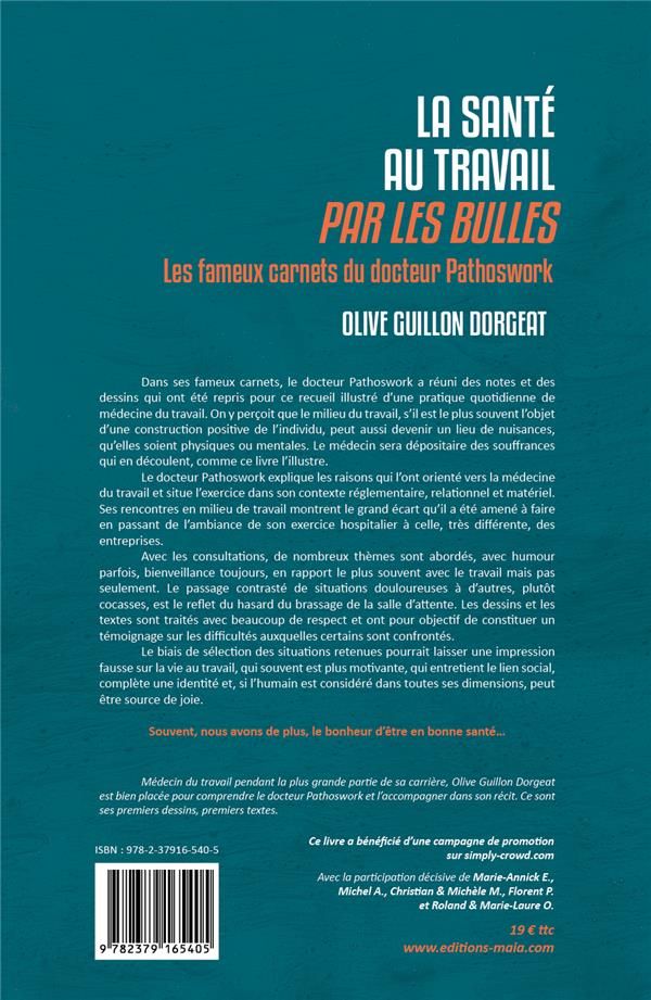 Quatrième de couverture de « LA SANTE AU TRAVAIL PAR LES BULLES - LES FAMEUX CARNETS DU DOCTEUR PATHOSWORK »