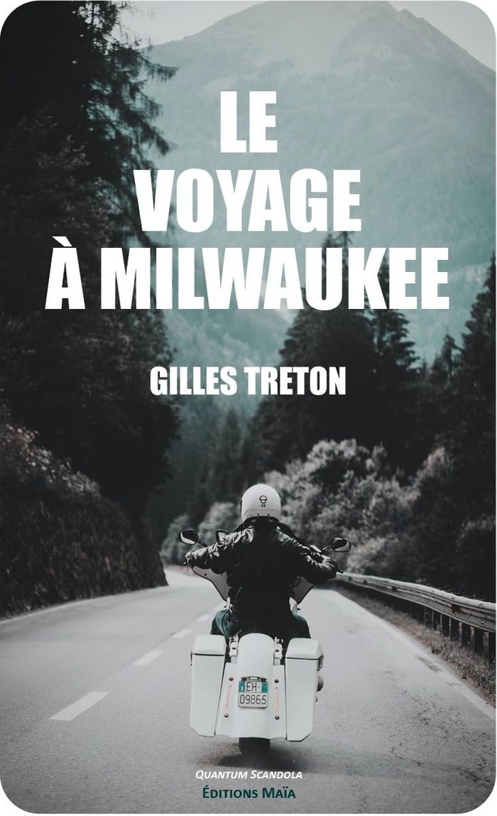 Couverture du livre « LE VOYAGE A MILWAUKEE » de Gilles Treton, librairie Les Contes Infusés à Corte