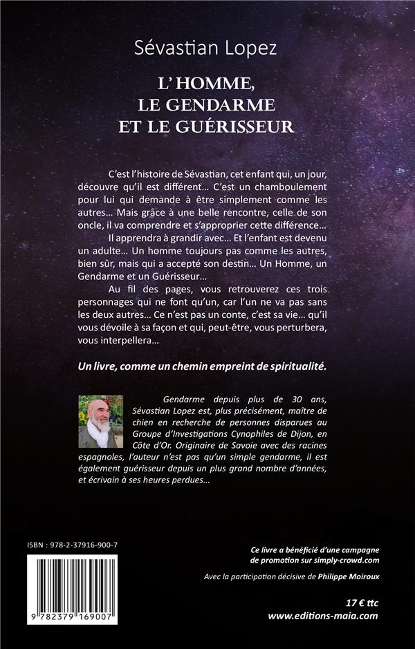 Quatrième de couverture de « L'HOMME, LE GENDARME ET LE GUERISSEUR »
