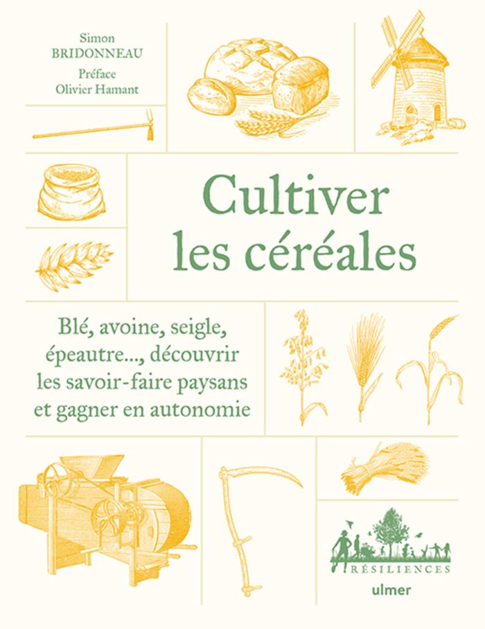 Couverture du livre « Cultiver les céréales : blé, avoine, seigle, épeautre », librairie Les Contes Infusés à Corte